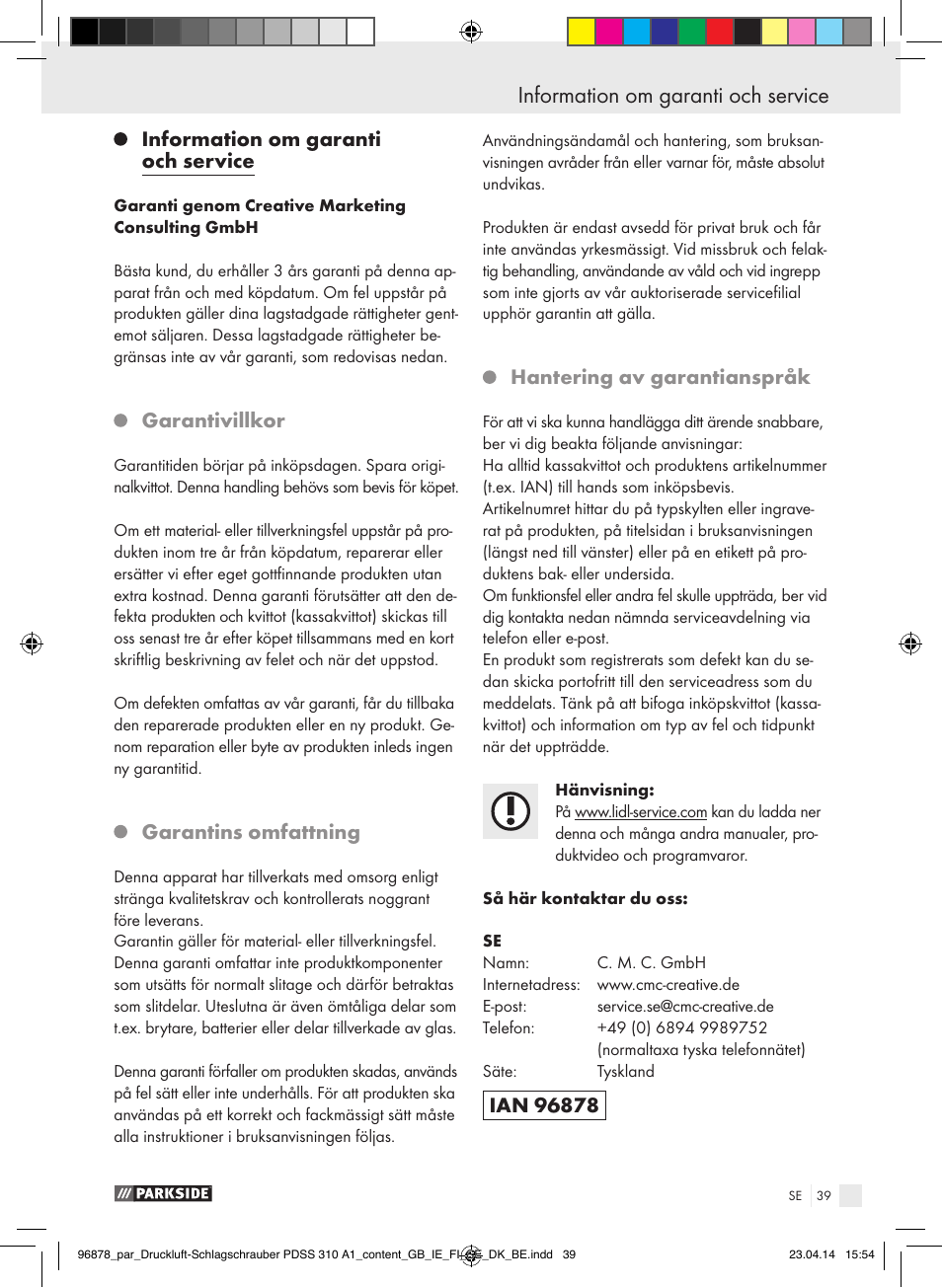 Information om garanti och service, Underhåll / rengöring och skötsel / felavhjälpning, Garantivillkor | Garantins omfattning, Hantering av garantianspråk | Parkside PDSS 310 A1 User Manual | Page 39 / 94