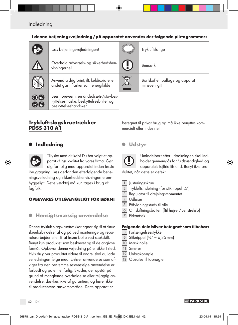 Trykluft-slagskruetrækker pdss 310 a1 indledning, Hensigtsmæssig anvendelse, Udstyr | Parkside PDSS 310 A1 User Manual | Page 42 / 94