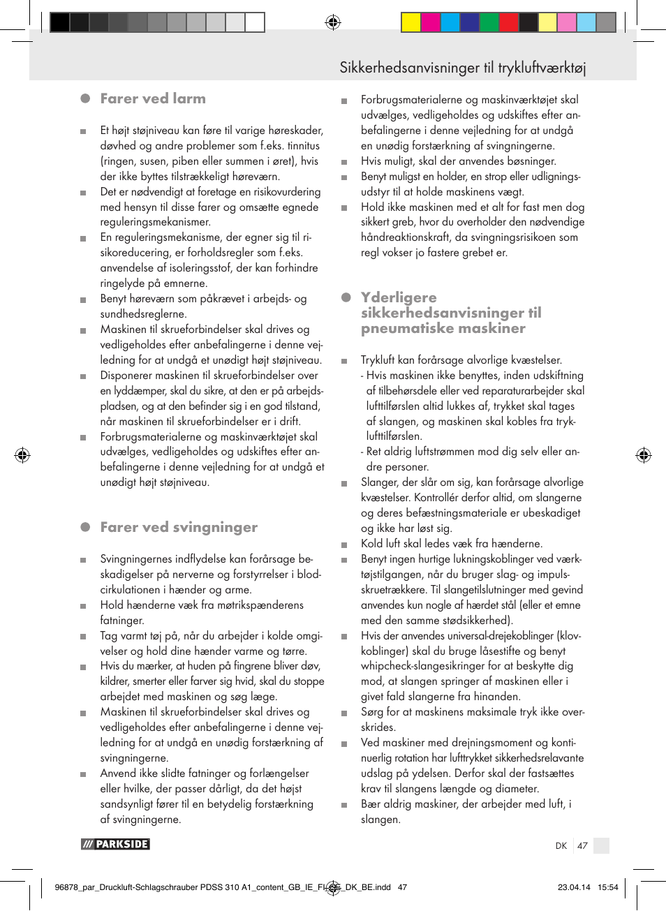 Sikkerhedsanvisninger til trykluftværktøj, Farer ved larm, Farer ved svingninger | Parkside PDSS 310 A1 User Manual | Page 47 / 94