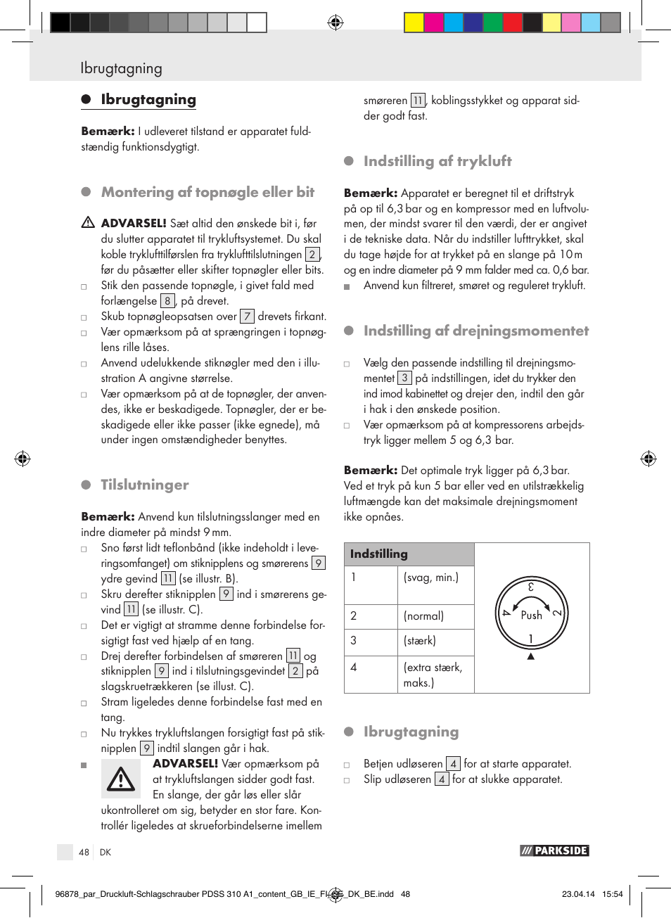Ibrugtagning, Montering af topnøgle eller bit, Tilslutninger | Indstilling af trykluft, Indstilling af drejningsmomentet | Parkside PDSS 310 A1 User Manual | Page 48 / 94