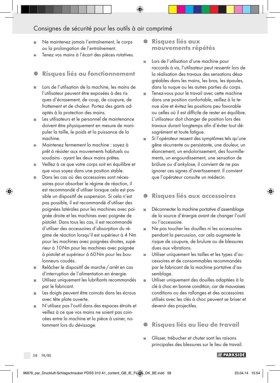 Risques liés au fonctionnement, Risques liés aux mouvements répétés, Risques liés aux accessoires | Risques liés au lieu de travail | Parkside PDSS 310 A1 User Manual | Page 58 / 94