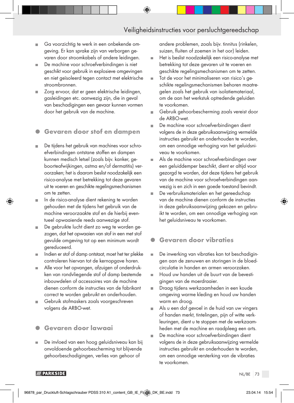 Veiligheidsinstructies voor persluchtgereedschap, Gevaren door stof en dampen, Gevaren door lawaai | Gevaren door vibraties | Parkside PDSS 310 A1 User Manual | Page 73 / 94