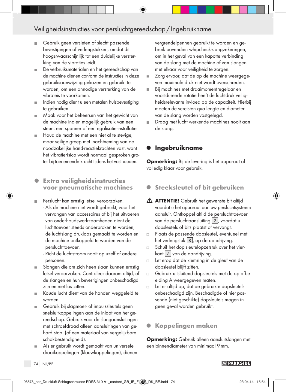 Ingebruikname, Steeksleutel of bit gebruiken, Koppelingen maken | Parkside PDSS 310 A1 User Manual | Page 74 / 94