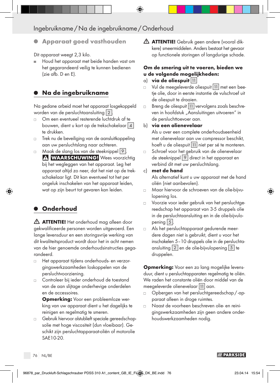 Apparaat goed vasthouden, Na de ingebruikname, Onderhoud | Parkside PDSS 310 A1 User Manual | Page 76 / 94