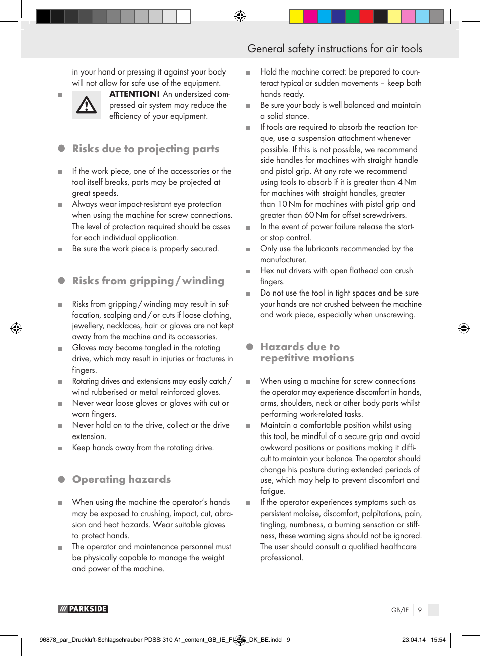 General safety instructions for air tools, Risks due to projecting parts, Risks from gripping / winding | Operating hazards, Hazards due to repetitive motions | Parkside PDSS 310 A1 User Manual | Page 9 / 94