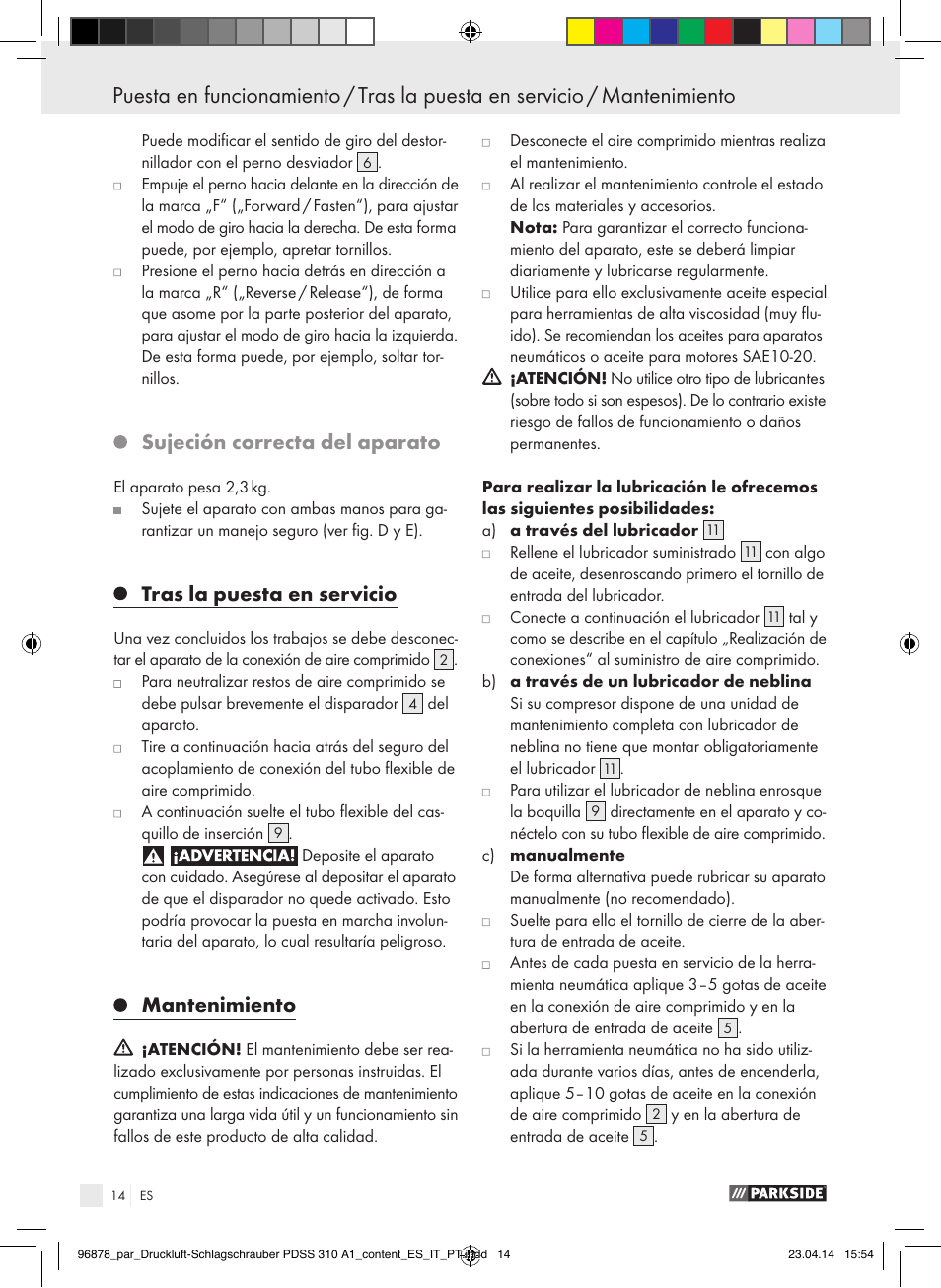 Sujeción correcta del aparato, Tras la puesta en servicio, Mantenimiento | Parkside PDSS 310 A1 User Manual | Page 14 / 72