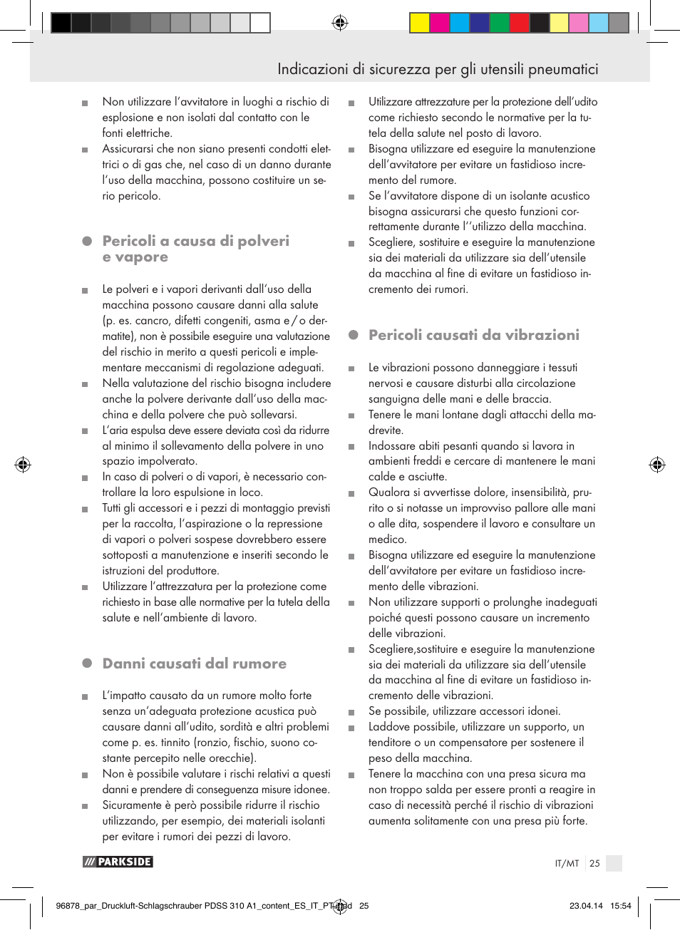 Pericoli a causa di polveri e vapore, Danni causati dal rumore, Pericoli causati da vibrazioni | Parkside PDSS 310 A1 User Manual | Page 25 / 72