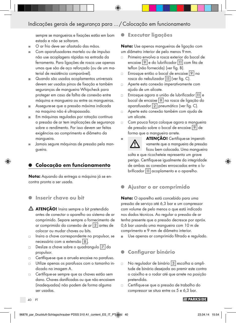 Colocação em funcionamento, Inserir chave ou bit, Executar ligações | Ajustar o ar comprimido, Configurar binário | Parkside PDSS 310 A1 User Manual | Page 40 / 72