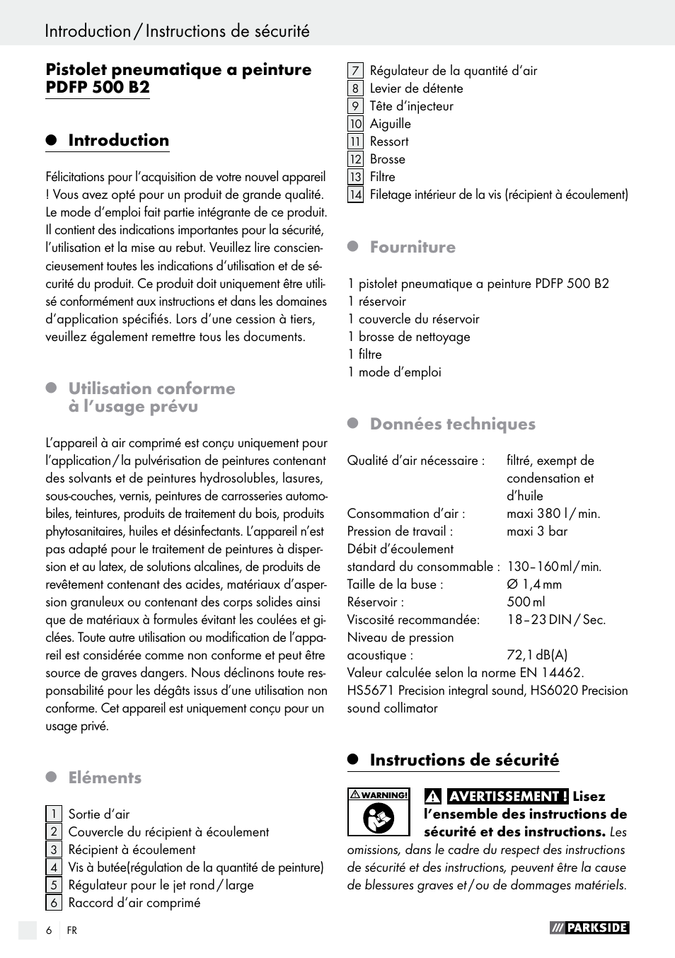 Pistolet pneumatique a peinture pdfp 500 b2, Introduction, Utilisation conforme à l’usage prévu | Eléments, Fourniture, Données techniques, Instructions de sécurité | Parkside PDFP 500 B2 User Manual | Page 6 / 28