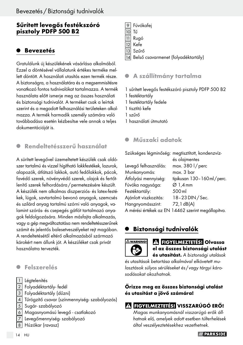 Sűrített levegős festékszóró pisztoly pdfp 500 b2, Bevezetés, Rendeltetésszerű használat | Felszerelés, A szállítmány tartalma, Műszaki adatok, Biztonsági tudnivalók | Parkside PDFP 500 B2 User Manual | Page 14 / 47