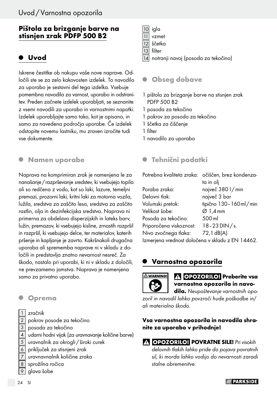 Uvod / varnostna opozorila, Uvod, Namen uporabe | Oprema, Obseg dobave, Tehnični podatki, Varnostna opozorila | Parkside PDFP 500 B2 User Manual | Page 24 / 47