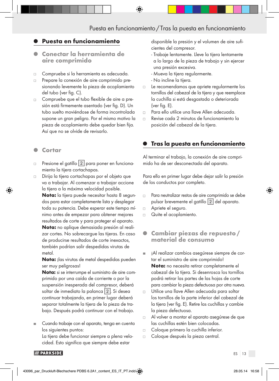 Puesta en funcionamiento, Conectar la herramienta de aire comprimido, Cortar | Tras la puesta en funcionamiento, Cambiar piezas de repuesto / material de consumo | Parkside PDBS 6.2 A1 User Manual | Page 13 / 63