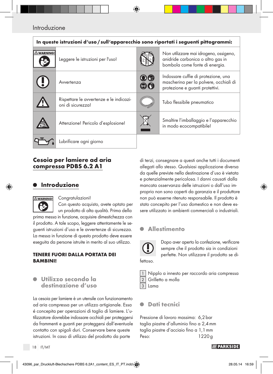 Introduzione, Introduzione / indicazioni generali di sicurezza, Utilizzo secondo la destinazione d’uso | Allestimento, Dati tecnici | Parkside PDBS 6.2 A1 User Manual | Page 18 / 63