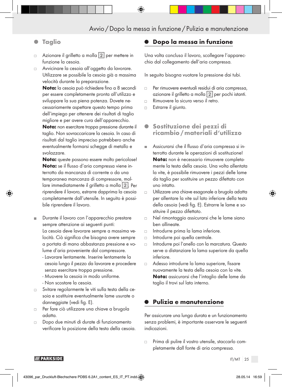 Taglio, Dopo la messa in funzione, Pulizia e manutenzione | Parkside PDBS 6.2 A1 User Manual | Page 25 / 63