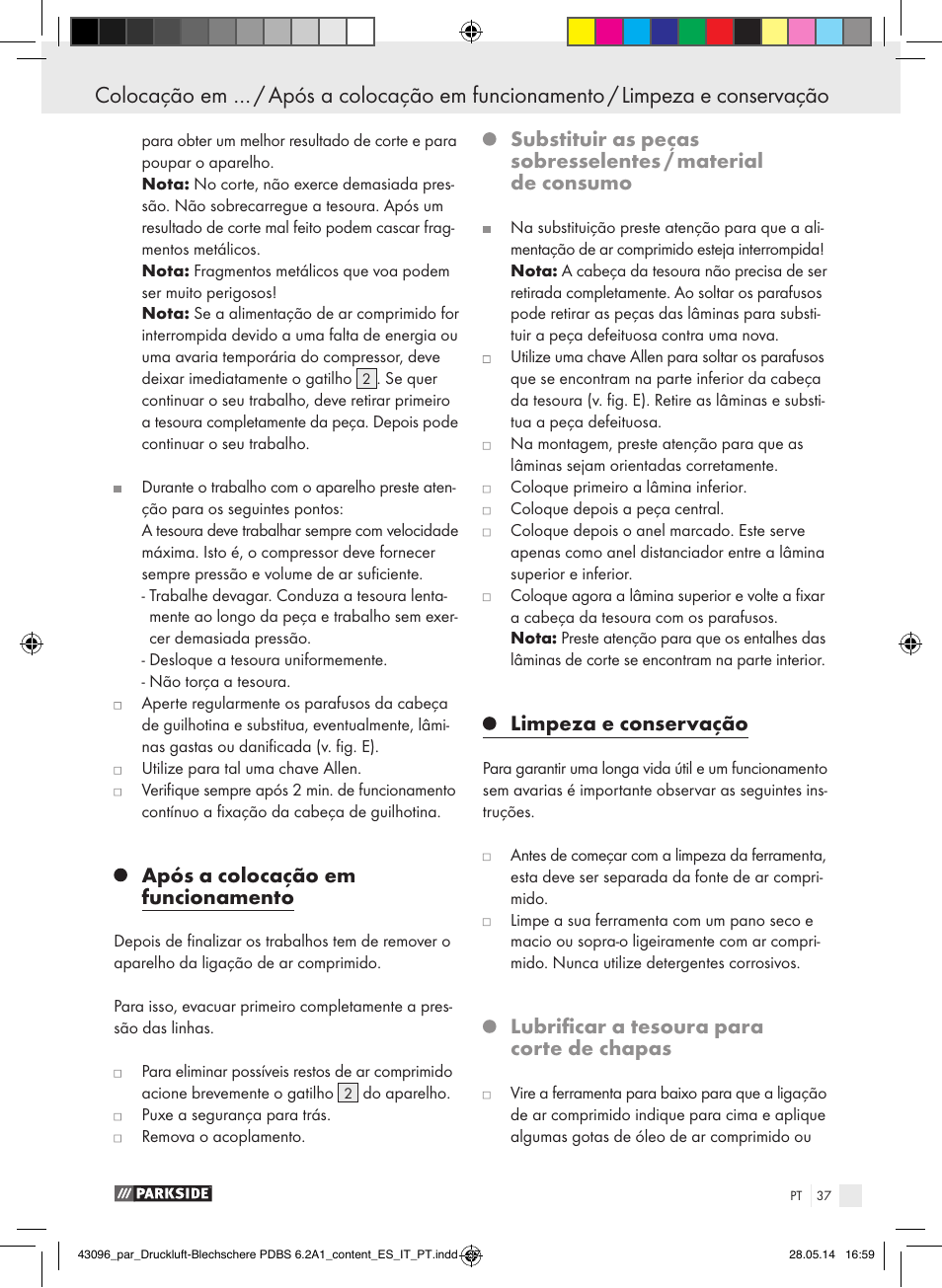 Após a colocação em funcionamento, Limpeza e conservação, Lubrificar a tesoura para corte de chapas | Parkside PDBS 6.2 A1 User Manual | Page 37 / 63