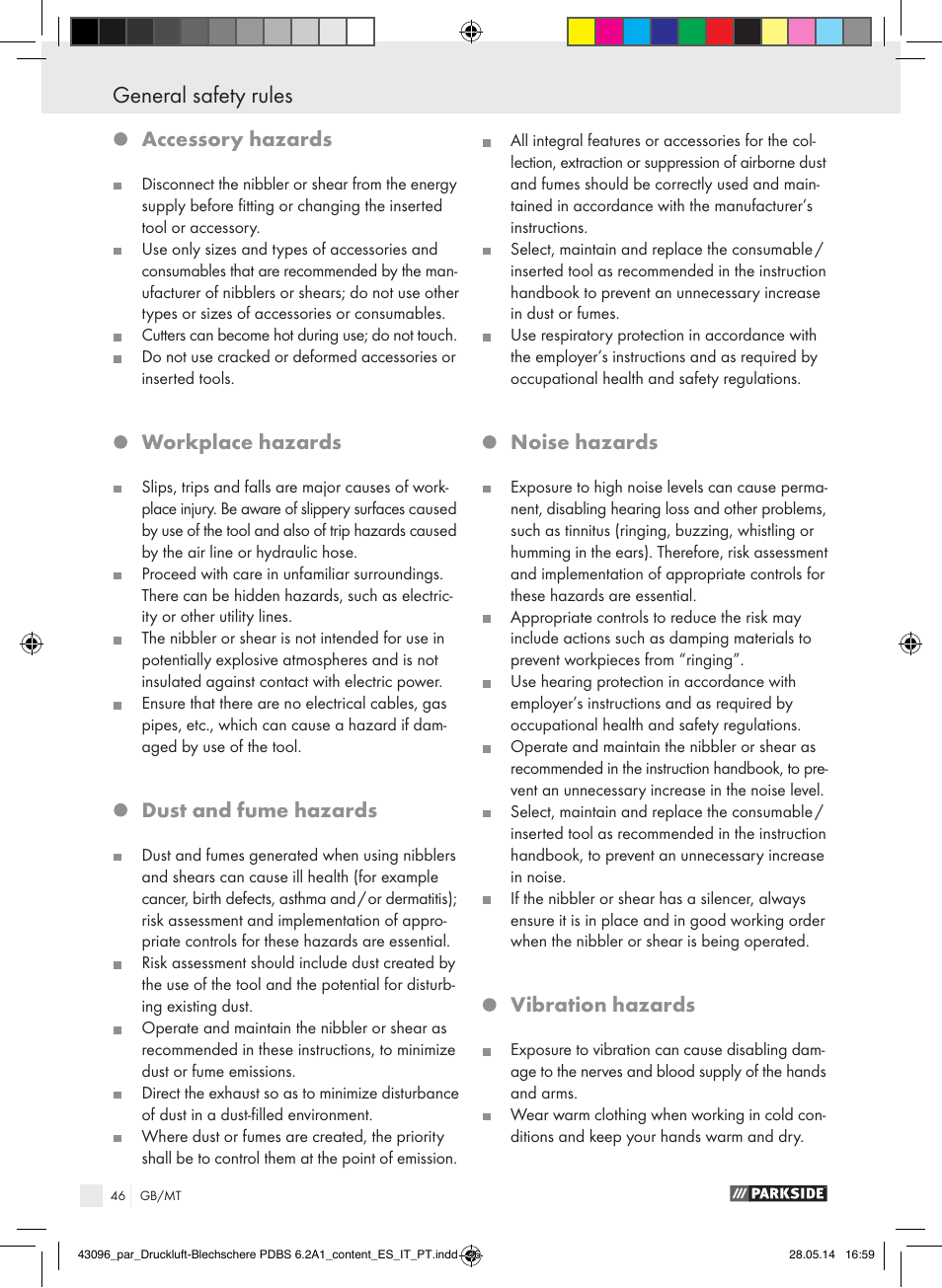 General safety rules, General safety rules / before use / start-up, Accessory hazards | Workplace hazards, Dust and fume hazards, Noise hazards, Vibration hazards | Parkside PDBS 6.2 A1 User Manual | Page 46 / 63