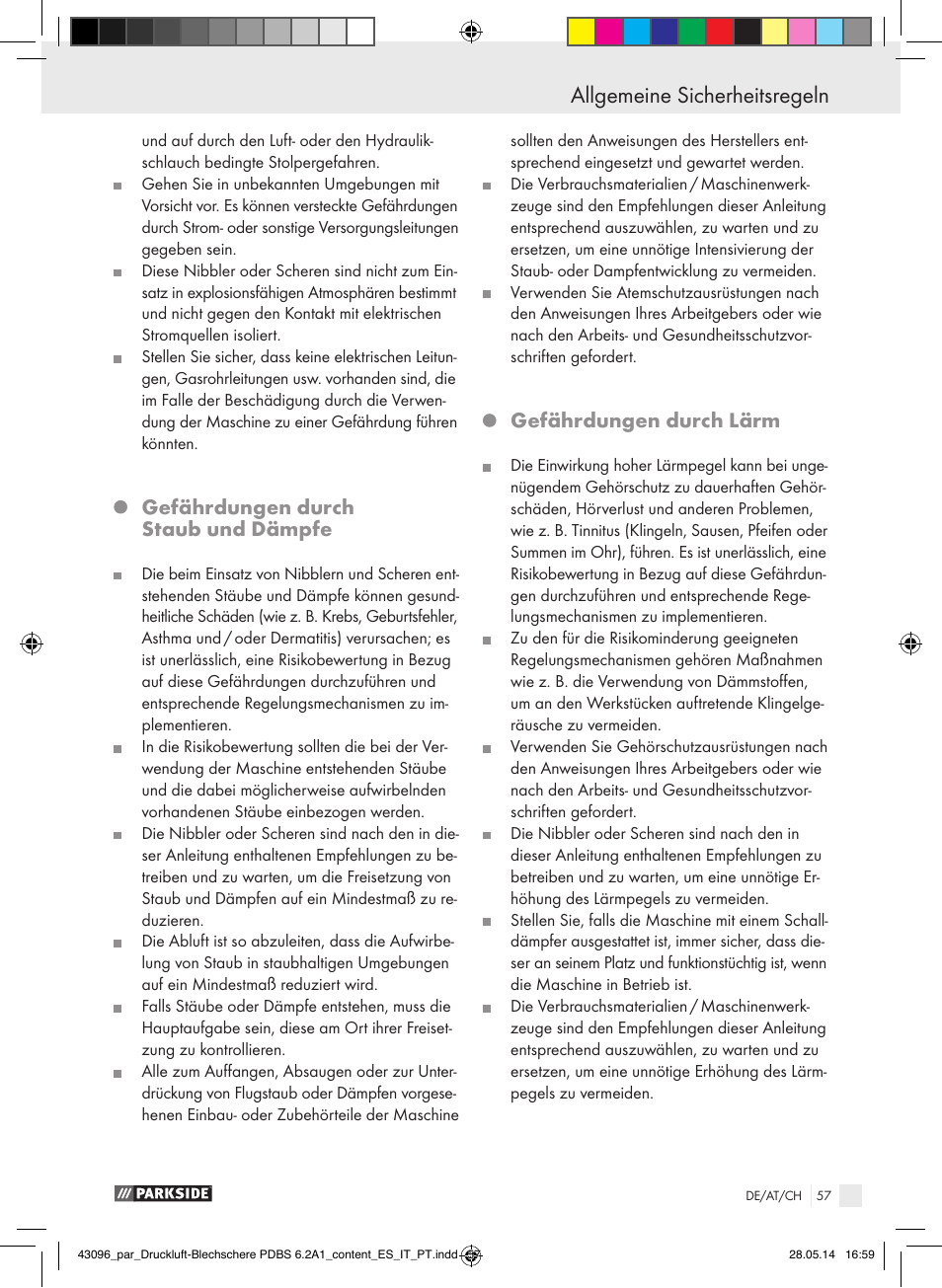 Allgemeine sicherheitsregeln, Gefährdungen durch staub und dämpfe, Gefährdungen durch lärm | Parkside PDBS 6.2 A1 User Manual | Page 57 / 63