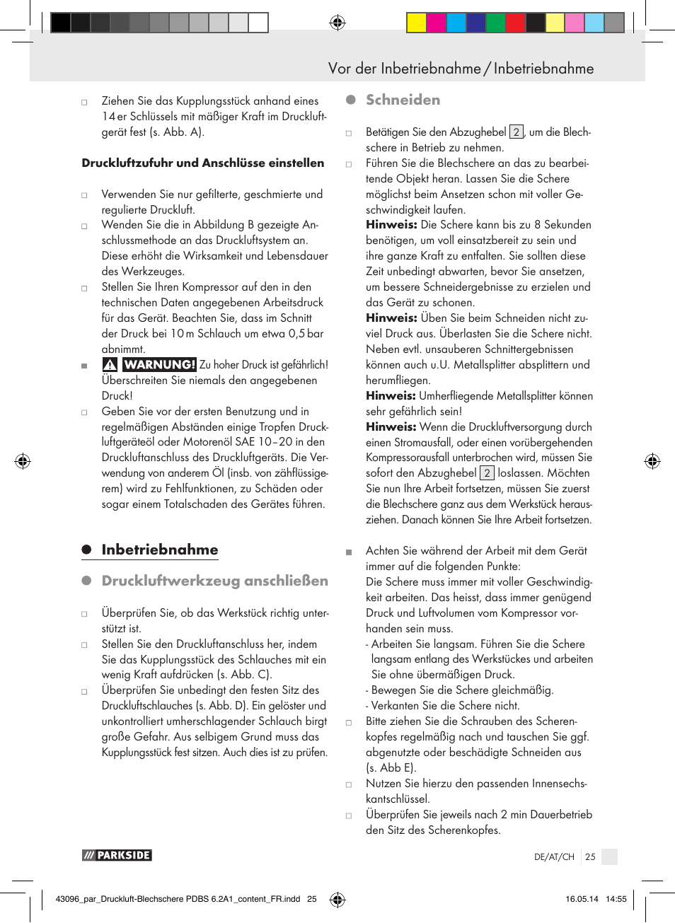 Inbetriebnahme, Druckluftwerkzeug anschließen, Schneiden | Parkside PDBS 6.2 A1 User Manual | Page 25 / 39