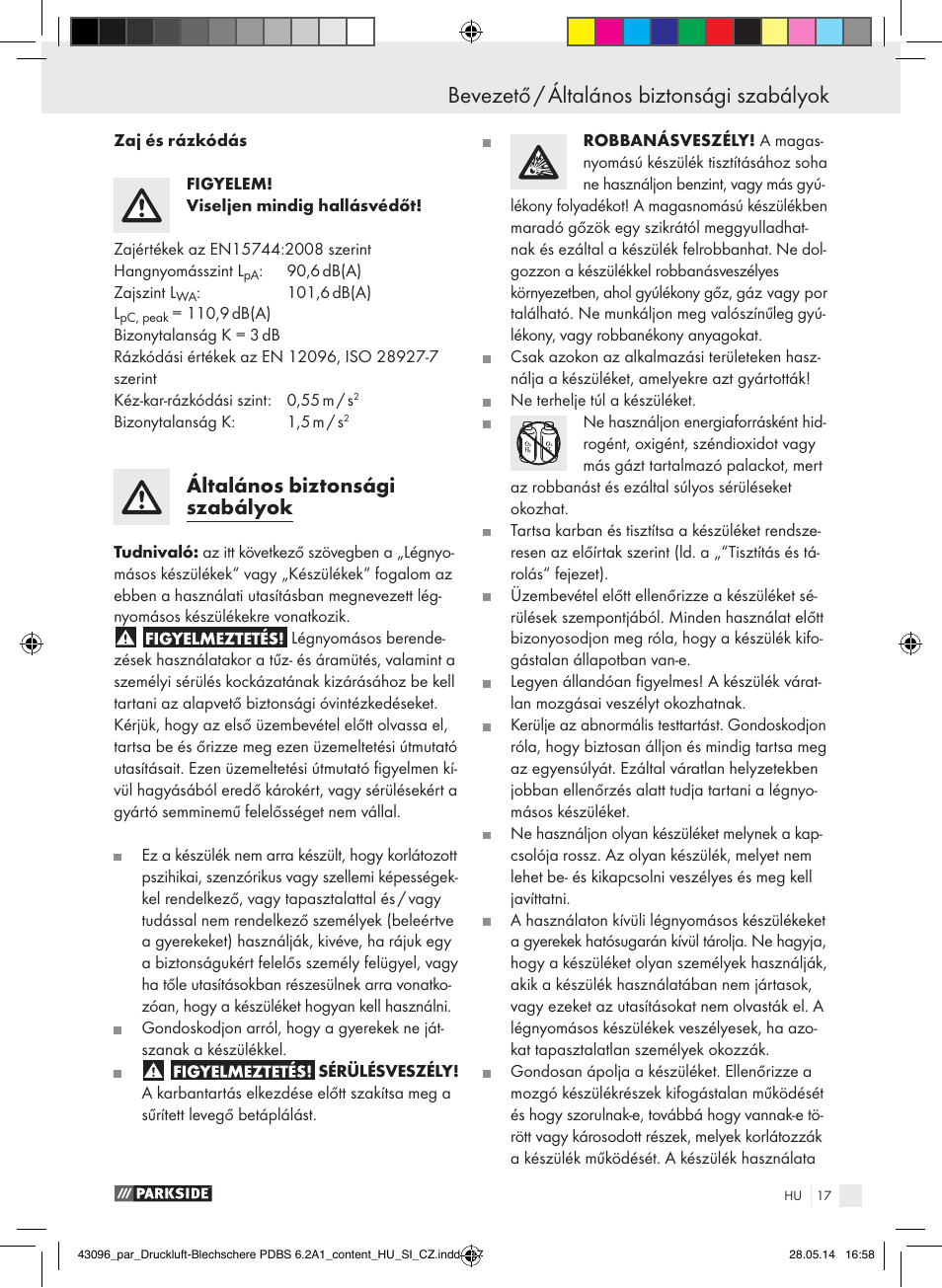 Bevezető bevezető / általános biztonsági szabályok, Általános biztonsági szabályok | Parkside PDBS 6.2 A1 User Manual | Page 17 / 63