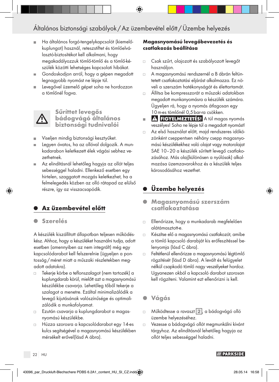 Az üzembevétel előtt, Szerelés, Üzembe helyezés | Magasnyomású szerszám csatlakoztatása, Vágás | Parkside PDBS 6.2 A1 User Manual | Page 22 / 63