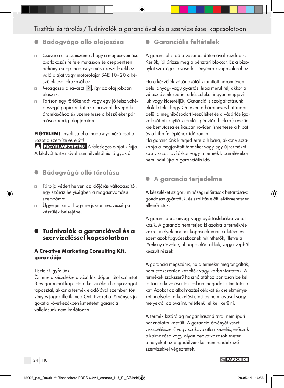 Bádogvágó olló olajozása, Bádogvágó olló tárolása, Garanciális feltételek | A garancia terjedelme | Parkside PDBS 6.2 A1 User Manual | Page 24 / 63