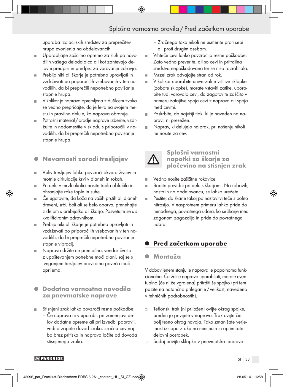 Nevarnosti zaradi tresljajev, Dodatna varnostna navodila za pnevmatske naprave, Pred začetkom uporabe | Montaža | Parkside PDBS 6.2 A1 User Manual | Page 33 / 63