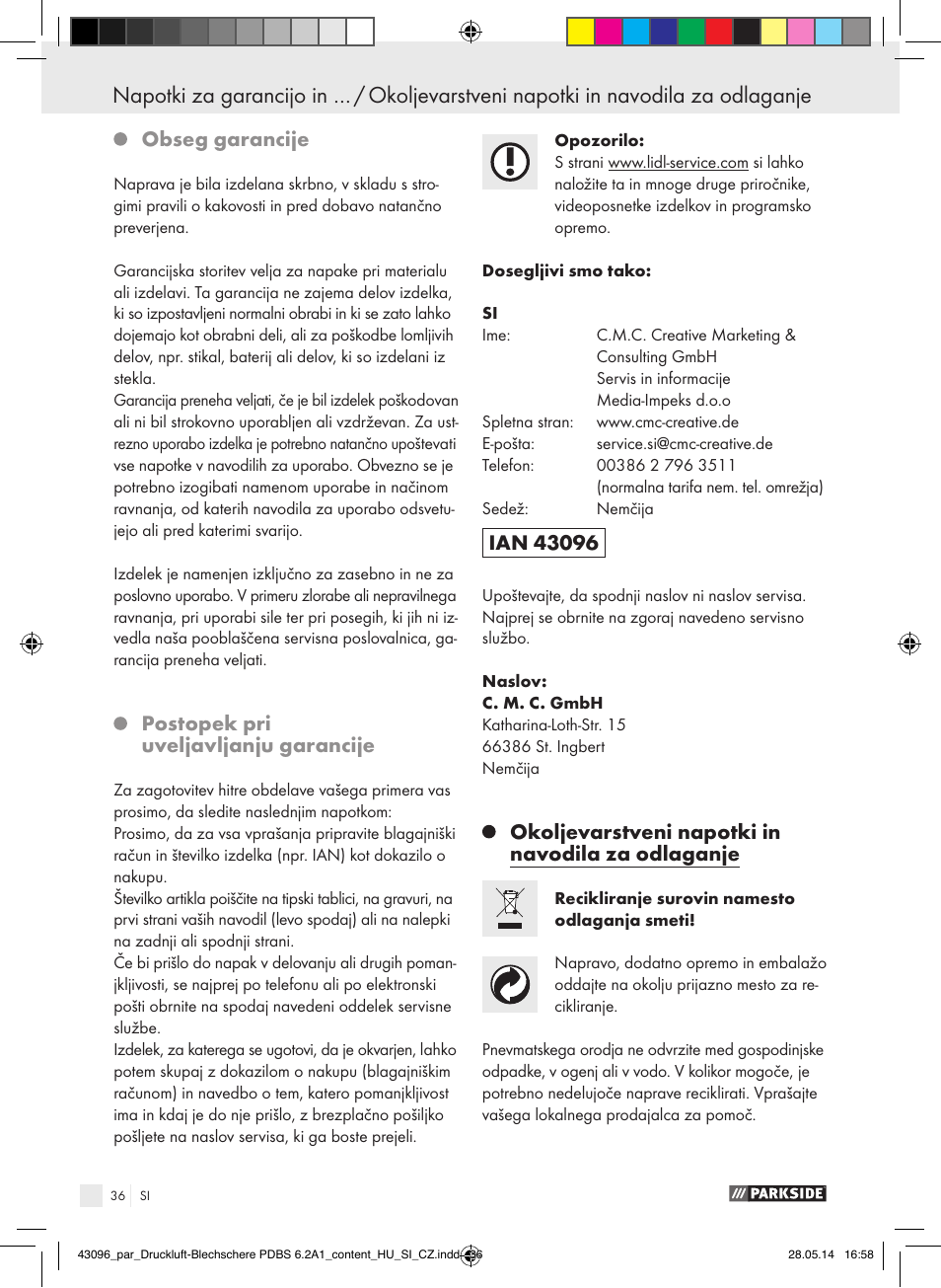 Es izjava o skladnosti, Obseg garancije, Postopek pri uveljavljanju garancije | Okoljevarstveni napotki in navodila za odlaganje | Parkside PDBS 6.2 A1 User Manual | Page 36 / 63