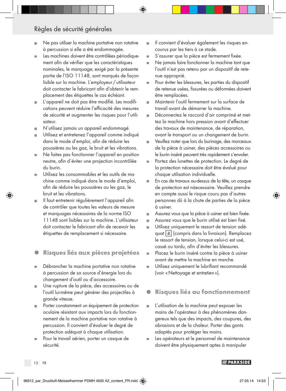 Règles de sécurité générales, Risques liés aux pièces projetées, Risques liés au fonctionnement | Parkside PDMH 4500 A2 User Manual | Page 10 / 45