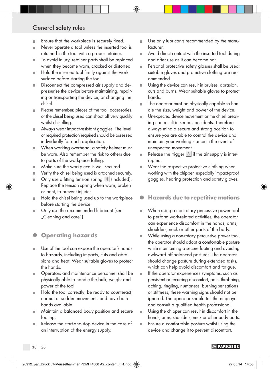 General safety rules, Operating hazards, Hazards due to repetitive motions | Parkside PDMH 4500 A2 User Manual | Page 38 / 45