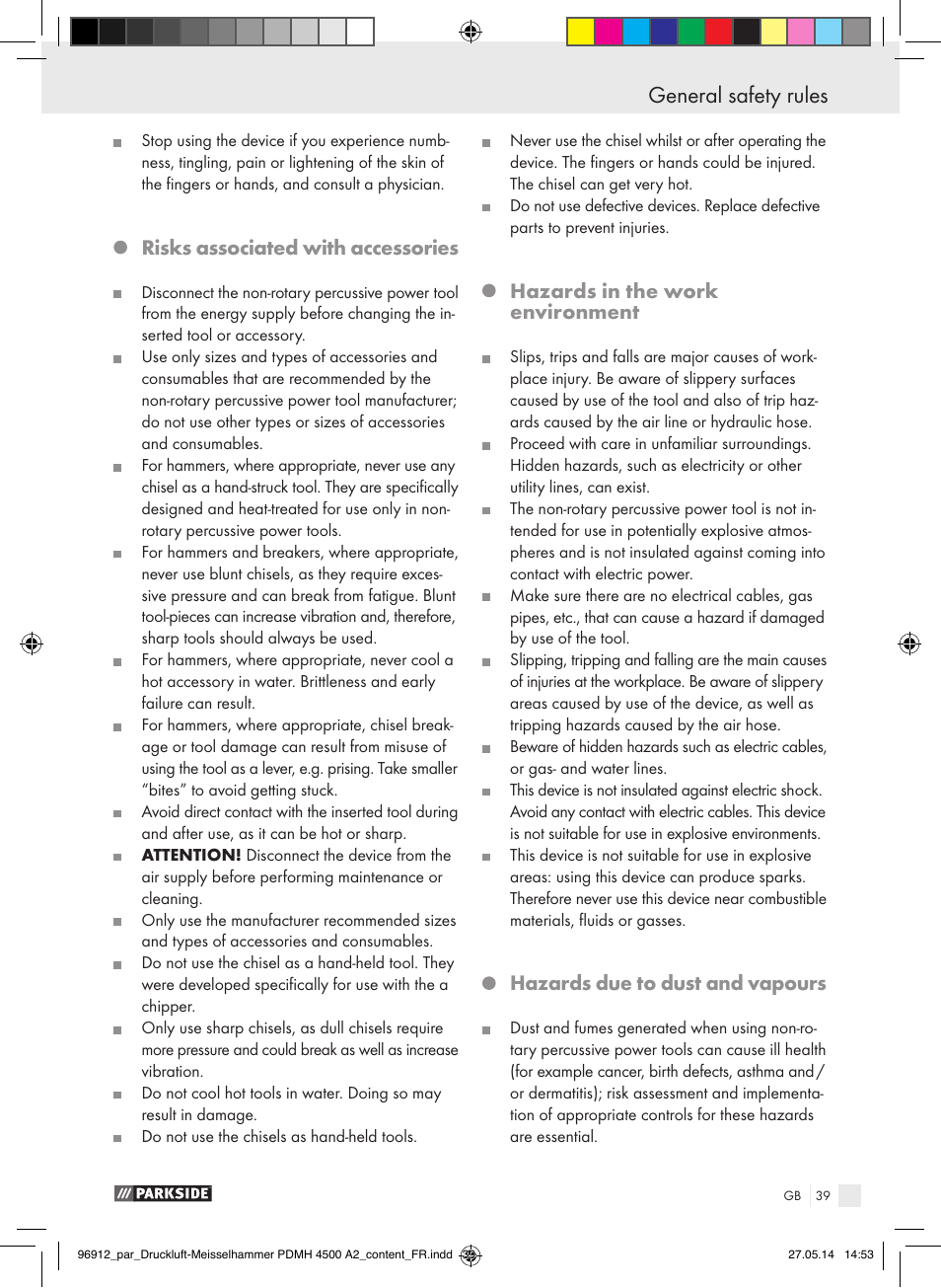 General safety rules, Risks associated with accessories, Hazards in the work environment | Hazards due to dust and vapours | Parkside PDMH 4500 A2 User Manual | Page 39 / 45