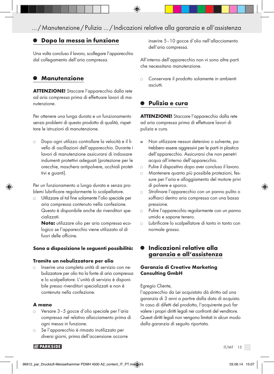 Dopo la messa in funzione, Manutenzione, Pulizia e cura | Parkside PDMH 4500 A2 User Manual | Page 15 / 59