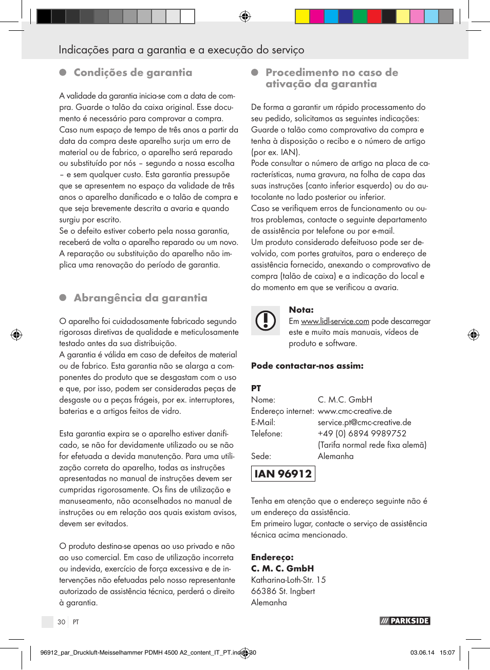 Condições de garantia, Abrangência da garantia, Procedimento no caso de ativação da garantia | Parkside PDMH 4500 A2 User Manual | Page 30 / 59