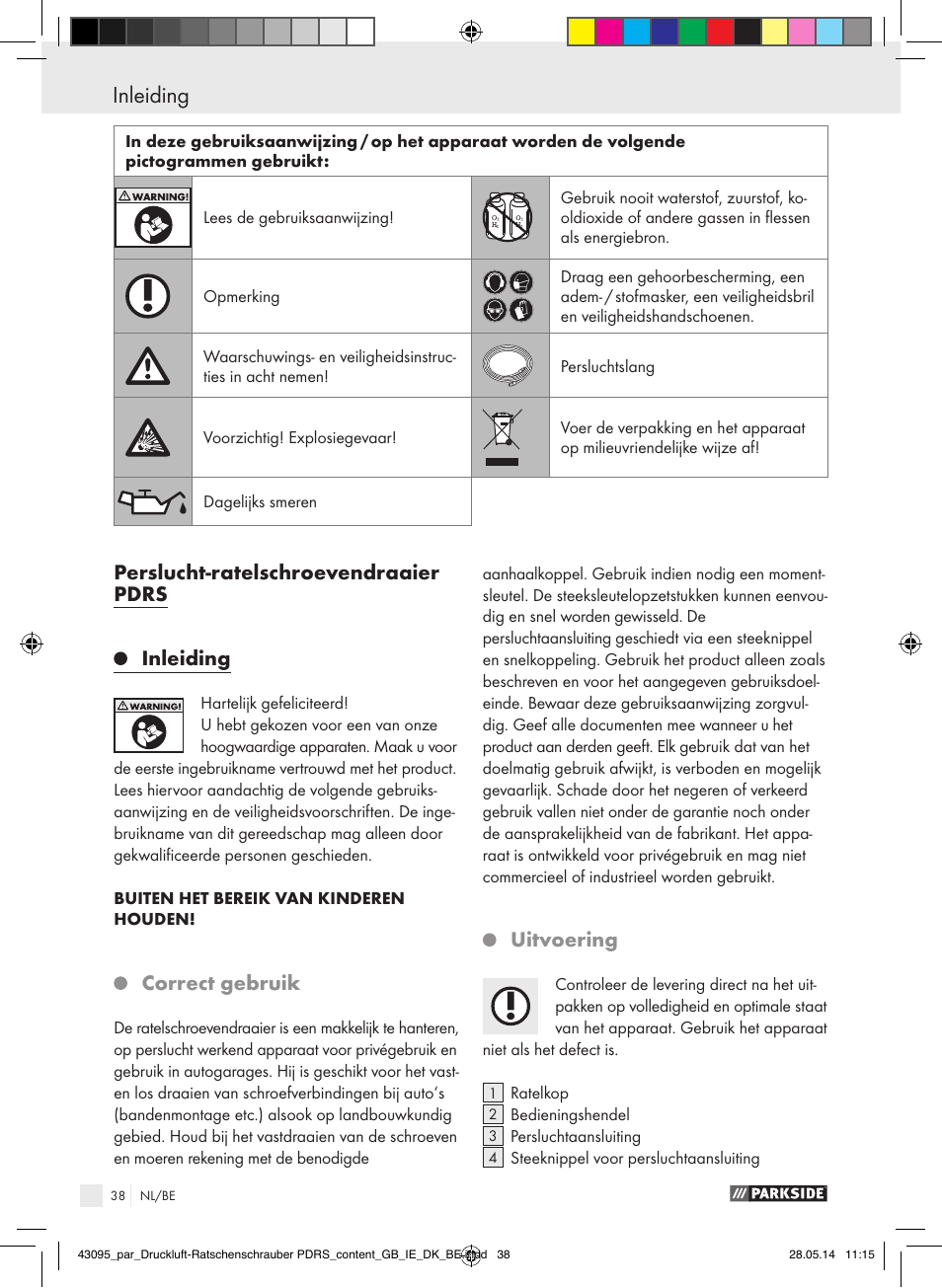 Inleiding, Inleiding / algemene veiligheidsinstructies, Perslucht-ratelschroevendraaier pdrs inleiding | Correct gebruik, Uitvoering | Parkside AIR RATCHET SET PDRS User Manual | Page 38 / 60