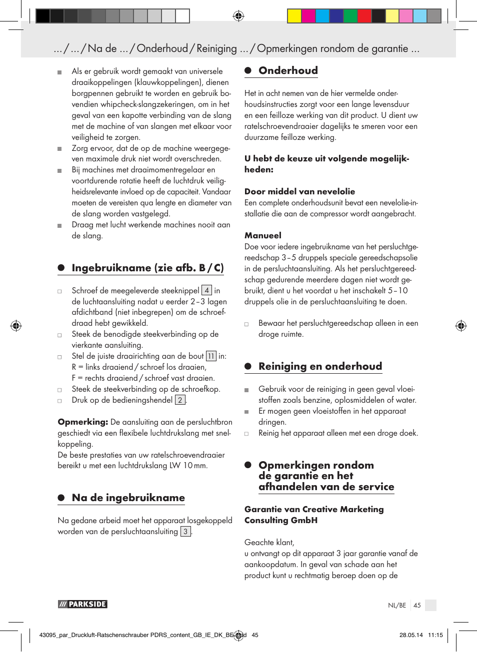 Ingebruikname (zie afb. b / c), Na de ingebruikname, Onderhoud | Reiniging en onderhoud | Parkside AIR RATCHET SET PDRS User Manual | Page 45 / 60
