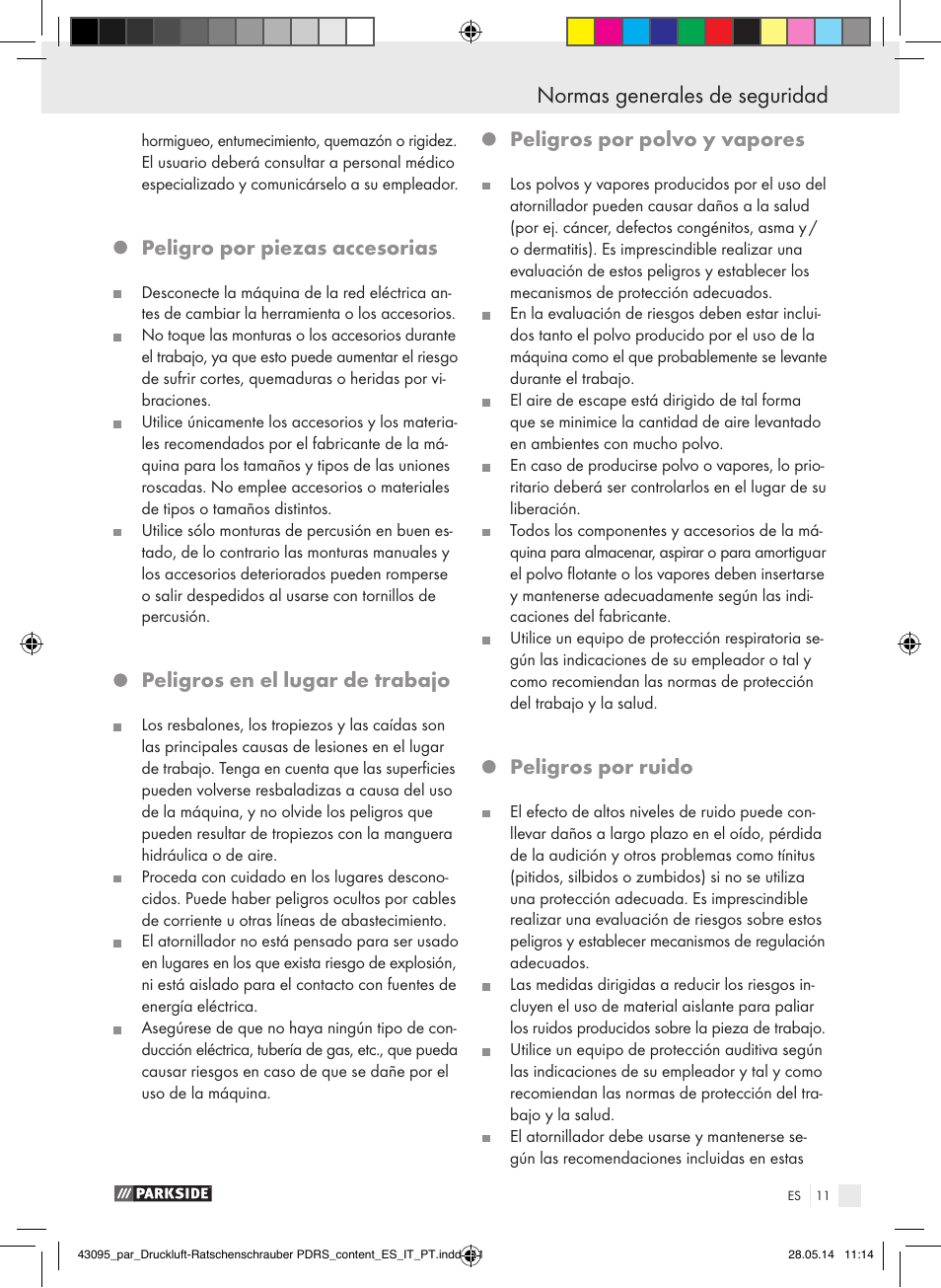 Normas generales de seguridad, Peligro por piezas accesorias, Peligros en el lugar de trabajo | Peligros por polvo y vapores, Peligros por ruido | Parkside AIR RATCHET SET PDRS User Manual | Page 11 / 62