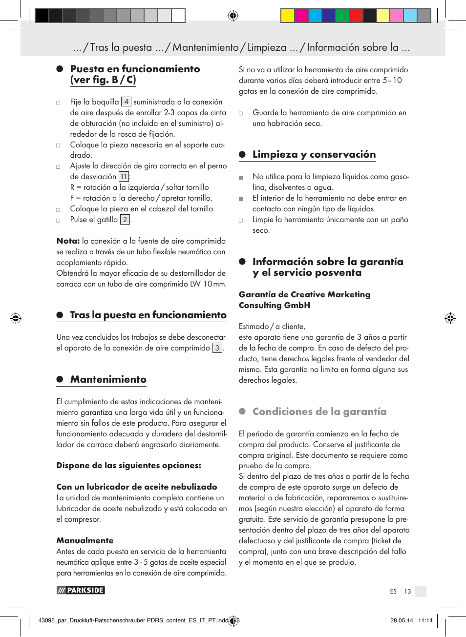 Puesta en funcionamiento (ver fig. b / c), Tras la puesta en funcionamiento, Mantenimiento | Limpieza y conservación, Condiciones de la garantía | Parkside AIR RATCHET SET PDRS User Manual | Page 13 / 62