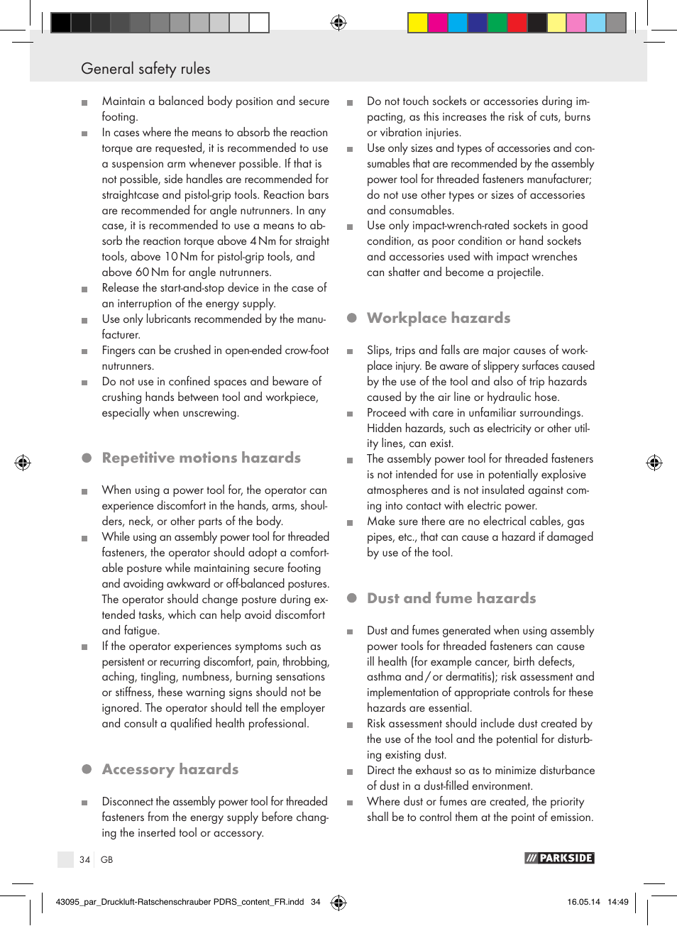 General safety rules, Repetitive motions hazards, Accessory hazards | Workplace hazards, Dust and fume hazards | Parkside AIR RATCHET SET PDRS User Manual | Page 34 / 39