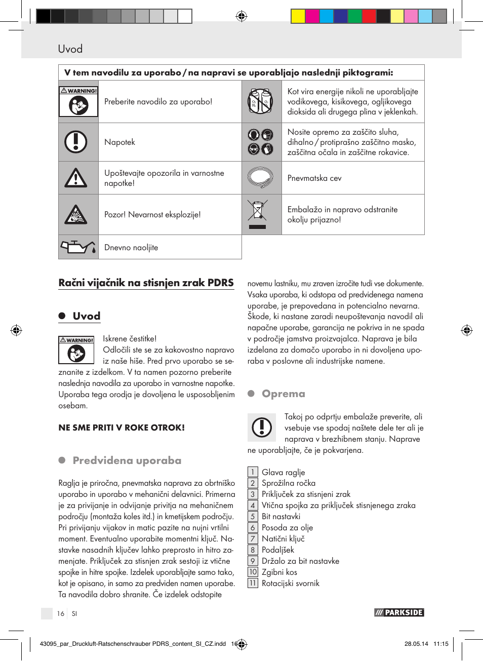 Uvod, Uvod / splošna varnostna pravila, Račni vijačnik na stisnjen zrak pdrs uvod | Predvidena uporaba, Oprema | Parkside AIR RATCHET SET PDRS User Manual | Page 16 / 48