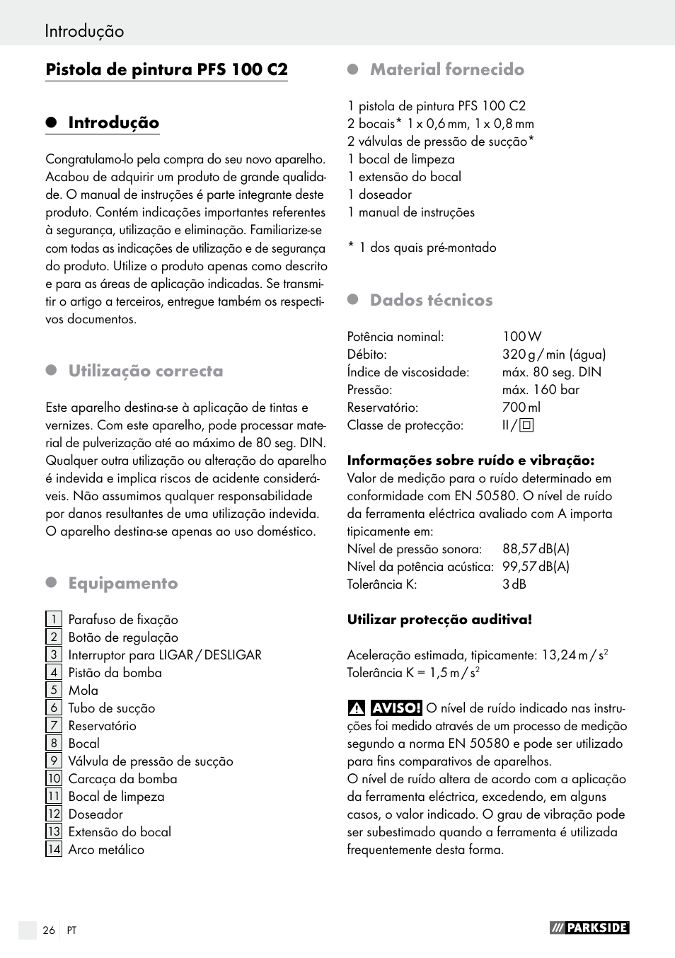 Pistola de pintura pfs 100 c2, Introdução, Utilização correcta | Equipamento, Material fornecido, Dados técnicos | Parkside PFS 100 C3 User Manual | Page 26 / 52