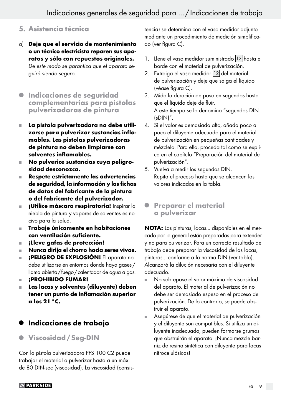 Asistencia técnica, Indicaciones de trabajo, Viscosidad / seg-din | Preparar el material a pulverizar | Parkside PFS 100 C3 User Manual | Page 9 / 52