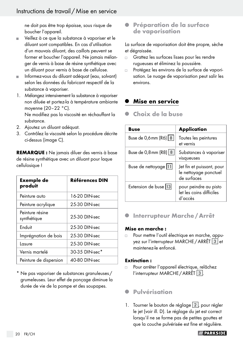 Préparation de la surface de vaporisation, Mise en service, Choix de la buse | Interrupteur marche / arrêt, Pulvérisation | Parkside PFS 100 C3 User Manual | Page 20 / 43