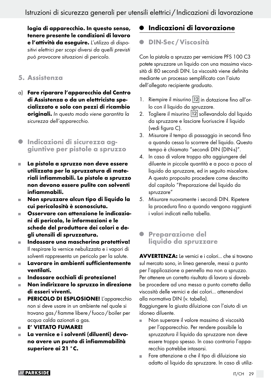 Assistenza, Indicazioni di lavorazione, Din-sec / viscosità | Preparazione del liquido da spruzzare | Parkside PFS 100 C3 User Manual | Page 29 / 43