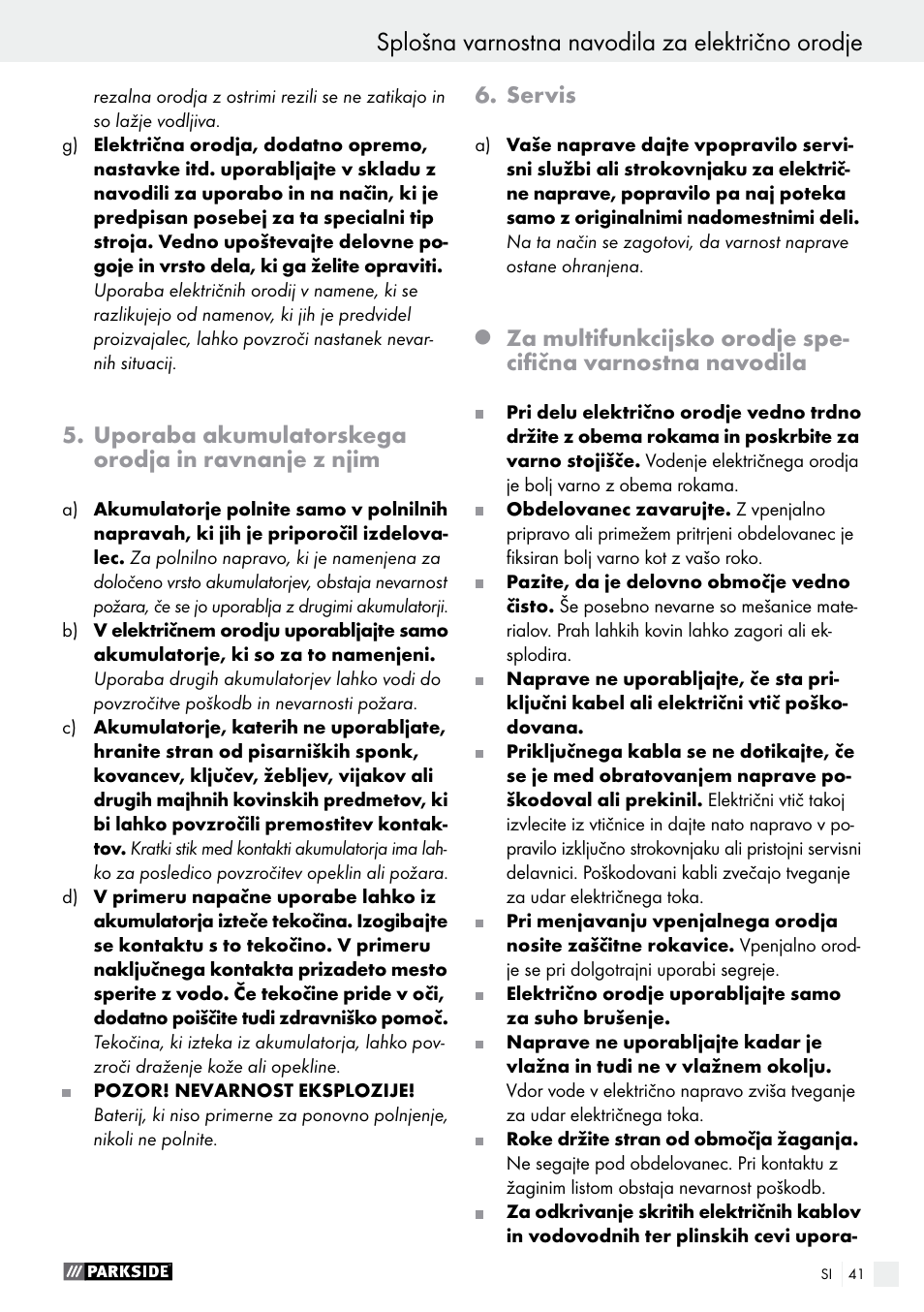 Splošna varnostna navodila za električno orodje, Uporaba akumulatorskega orodja in ravnanje z njim, Servis | Parkside PAMFW 10.8 A1 User Manual | Page 41 / 77