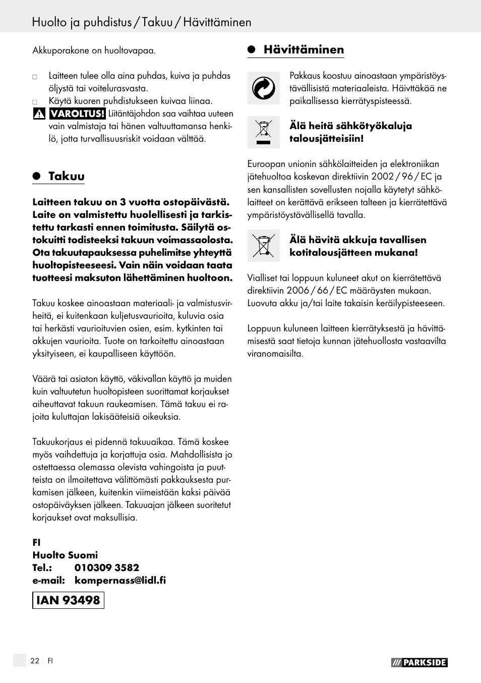 Huolto ja puhdistus / takuu / hävittäminen, Vaatimustenmukaisuusvakuutus / valmistaja, Takuu | Hävittäminen | Parkside PABS 14.4 A1 User Manual | Page 22 / 75