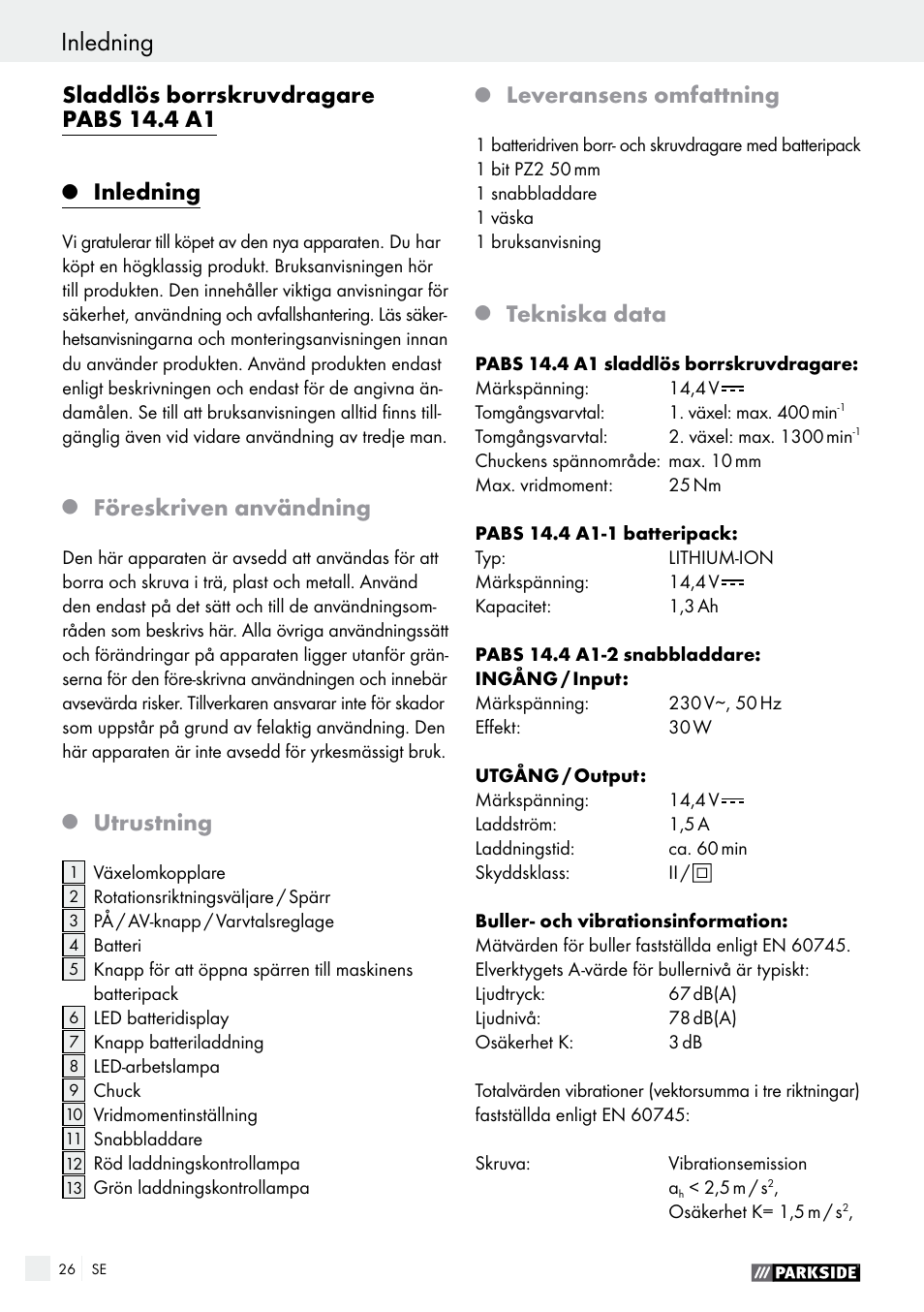 Inledning, Sladdlös borrskruvdragare pabs 14.4 a1, Föreskriven användning | Utrustning, Leveransens omfattning, Tekniska data | Parkside PABS 14.4 A1 User Manual | Page 26 / 75
