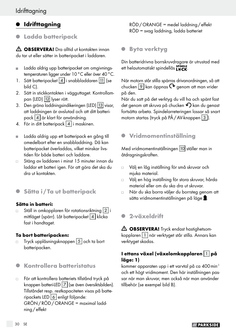 Idrifttagning, Ladda batteripack, Sätta i / ta ut batteripack | Kontrollera batteristatus, Byta verktyg, Vridmomentinställning, Växeldrift | Parkside PABS 14.4 A1 User Manual | Page 30 / 75