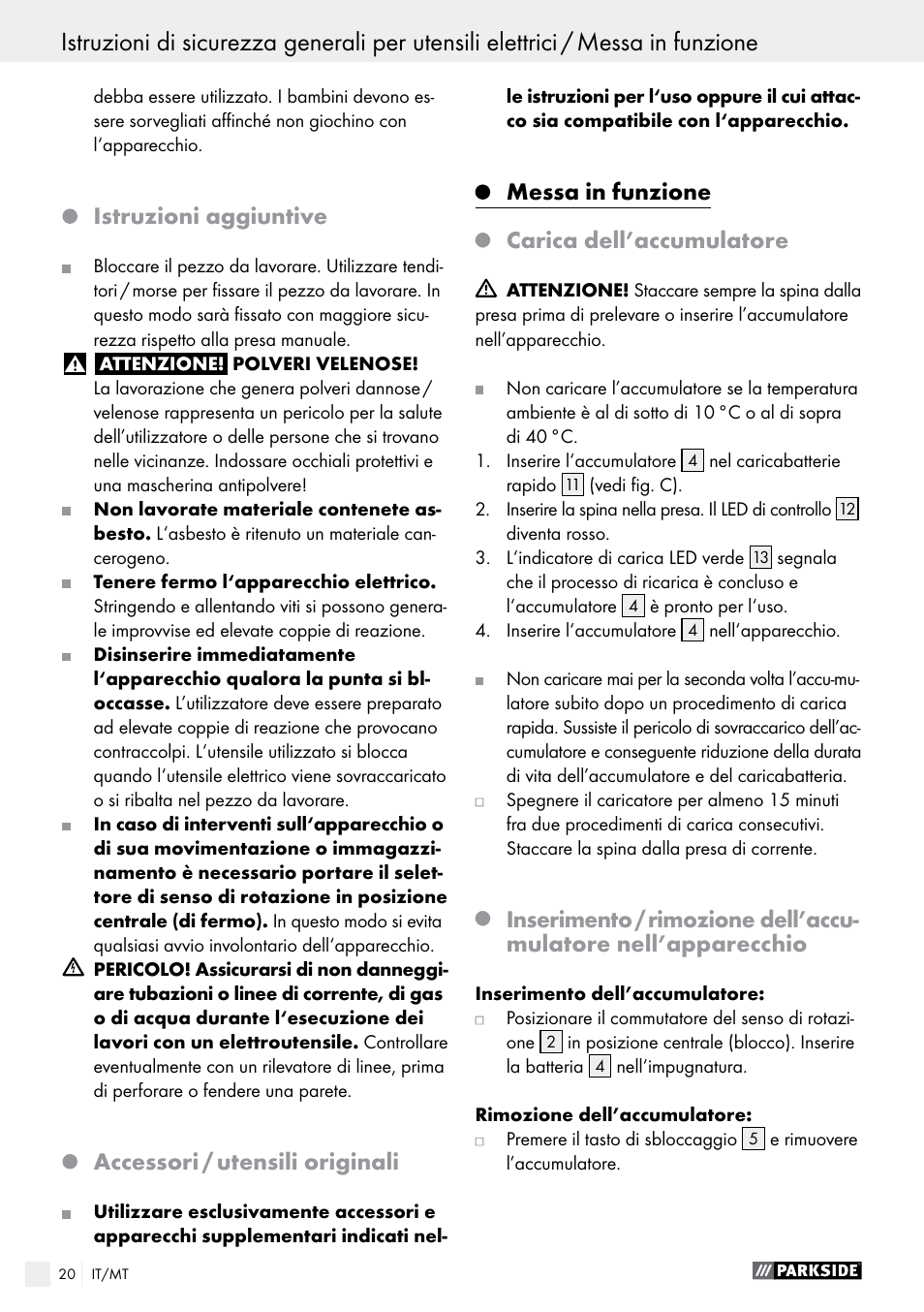 Messa in funzione / uso, Istruzioni aggiuntive, Accessori / utensili originali | Messa in funzione, Carica dell’accumulatore | Parkside PABS 14.4 A1 User Manual | Page 20 / 55