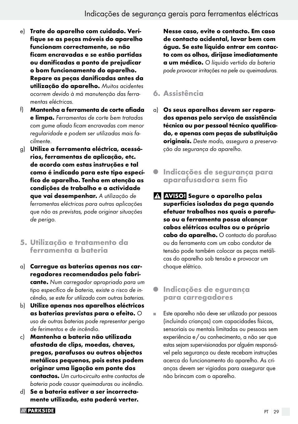 Utilização e tratamento da ferramenta a bateria, Assistência, Indicações de segurança para aparafusadora sem fio | Indicações de egurança para carregadores | Parkside PABS 14.4 A1 User Manual | Page 29 / 55