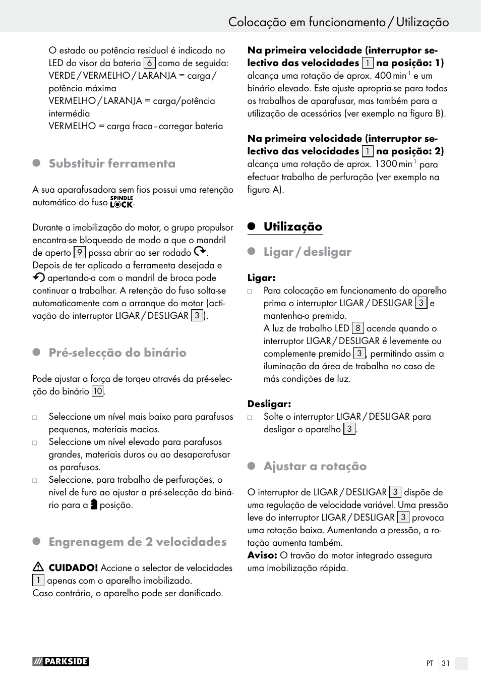 Substituir ferramenta, Pré-selecção do binário, Engrenagem de 2 velocidades | Utilização, Ligar / desligar, Ajustar a rotação | Parkside PABS 14.4 A1 User Manual | Page 31 / 55