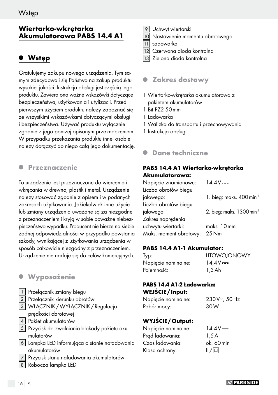 Wstęp, Wiertarko-wkrętarka akumulatorowa pabs 14.4 a1, Przeznaczenie | Wyposażenie, Zakres dostawy, Dane techniczne | Parkside PABS 14.4 A1 User Manual | Page 16 / 77